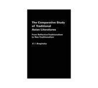 The Comparative Study Of Traditional Asian Literatures