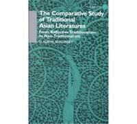 The Comparative Study of Traditional Asian Literatures Vladimir Braginsky (Auteur)