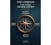 THE COMPASS YOU WERE NEVER GIVEN: The Slow Tax of Indecision