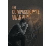 The Compassionate Warrior