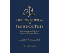 The Compendium of Statistical Tests: A Comprehensive Collection of over 250 Statistical Tests