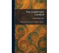 The Competent Church: A Study of Christian Competency and Church Efficiency