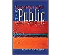 The Competent Public Speaker