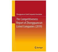 The Competitiveness Report Of Zhongguancun Listed Companies (2019)