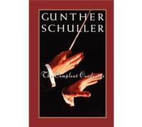 The Compleat Conductor by Gunther Schuller Paperback Book Gunther Schuller (Auteur)