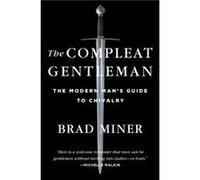 The Compleat Gentleman by Brad Miner Brad Miner (Auteur)