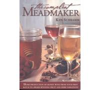The Compleat Meadmaker by Ken Schramm Ken Schramm (Auteur)