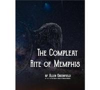 The Compleat Rite of Memphis - Amazon Digital Services LLC KDP - Amazon Digital Services LLC KDP - Livre en Anglais Amazon Digital Services LLC KDPAmazon Digital Services LLC KDP (Auteur)
