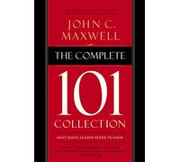 The Complete 101 Collection: What Every Leader Needs to Know