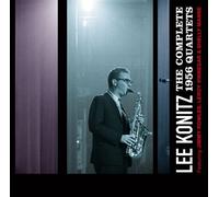 Lee Konitz – The Complete 1956 Quartets – CD – Édition Essential Jazz Classic (2 CD)