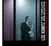 Lee Konitz – The Complete 1956 Quartets – CD – Édition Essential Jazz Classic (2 CD)