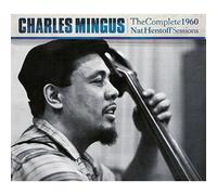 The Complete 1960 Nat Hentoff Sessions + 2 Bonus Tracks