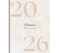 The Complete 2026 Daily Planner & Budget Tracker: Small Steps, Big Changes