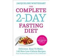 The Complete 2Day Fasting Diet by Jacqueline Whitehart Paperback Book Whitehart, Jacqueline (Auteur)