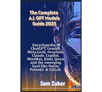 The Complete AI Models Guide 2025