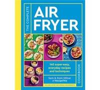 The Complete Air Fryer Cookbook by Dom Milner Dom Milner (Auteur)
