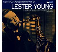 The Complete Aladdin Recordings Of Lester Young