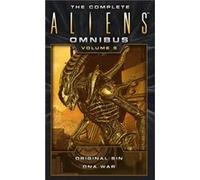 The Complete Aliens Omnibus Volume Five Original Sin DNA War by Diane Carey Inconnu (Auteur)