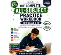 The Complete All-Subject Practice Workbook For Grade 9-10: 612+ Practice Questions with Answer Keys in Math, Science, English, and Social Studies for Homeschool