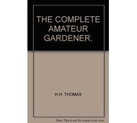 THE COMPLETE AMATEUR GARDENER.