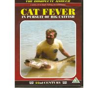 The Complete Angler Series - Cat Fever In Pursuit of Big Catfish