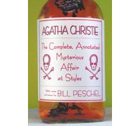 The Complete, Annotated Mysterious Affair at Styles