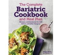 The Complete Bariatric Cookbook and Meal Plan by Megan Moore Megan Moore (Auteur)