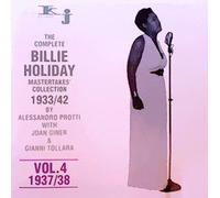 The Complete Billie Holiday Mastertakes' Collection 1933/42 . Vol.4 (1937/38)