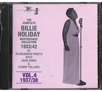 The Complete Billie Holiday Mastertakes' Collection, Vol. 4: 1937-1938 by Billie Holiday (1993-05-03)