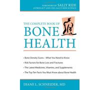 The Complete Book Of Bone Health