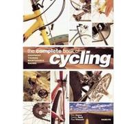 The Complete Book of Cycling Carlton Reid, Dan Joyce, Paul Vincent (Auteur)