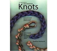 The Complete Book of Decorative Knots Geoffrey Budworth (Auteur)