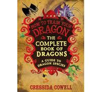 Complete Book of Dragons - [Version Originale] Cressida Cowell (Auteur)