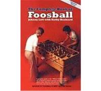 The Complete Book of Foosball Lott, Johnny, Brainard, Kathy (Auteur)