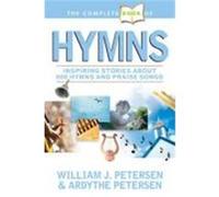 The Complete Book of Hymns, Complete Book Series Ardythe Petersen, William Petersen (Auteur)