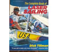 The Complete Book Of Laser Sailing