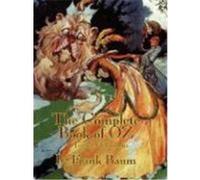 The Complete Book of Oz Baum, Fank L., Baum, L. Frank (Auteur)