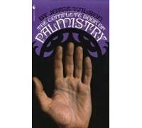 The Complete Book Of Palmistry