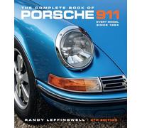The Complete Book of Porsche 911: Every Model Since 1964