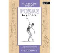 The Complete Book of Poses for Artists by Stephanie Goldman Ken Goldman Stephanie Goldman (Auteur)