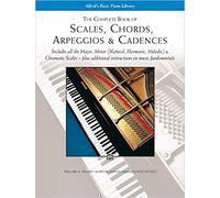 The Complete Book of Scales Chords Arpeggios & Cadences Alfred's Basic Piano Library Paperback 1 Aug 1994