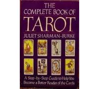 The Complete Book of Tarot by Juliet Sharman-Burke (1987-05-03)