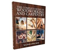 The Complete Book of Woodworking and Carpentry