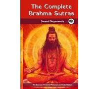 The Complete Brahma Sutras