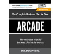 The Complete Business Plan for Your Arcade