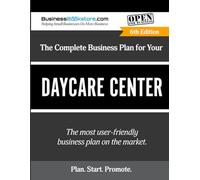 The Complete Business Plan for Your Daycare Center