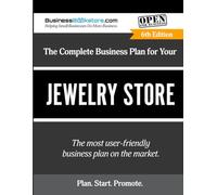 The Complete Business Plan for Your Jewelry Store