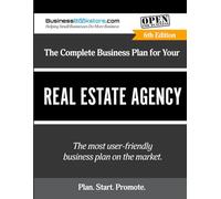 The Complete Business Plan for Your Real Estate Agency