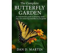 THE COMPLETE BUTTERFLY GARDEN