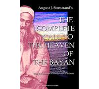 The Complete Call to the Heaven of the Bayan